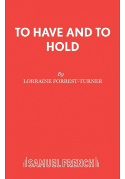 To Have and To Hold