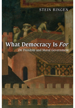 What Democracy Is For