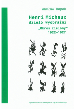 Henri Michaux dzieło wyobraźni