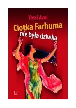 Ciotka Farhuma nie była dziwką