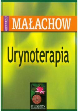 G.P. Małachow - Urynoterapia
