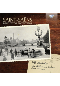 Saint-Saens: Complete Violin Concertos