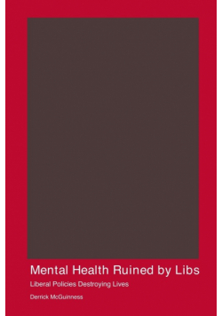 Mental Health Ruined by Libs