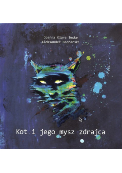Kot i jego mysz zdrajca