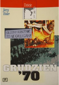 Dzieje PRL Grudzień 70