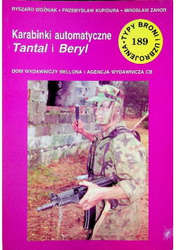Typy broni i uzbrojenia 189 Karabinki automatyczne Tantal i Beryl