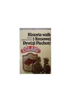 Historia walk 5 Kresowej Dywizji Piechoty