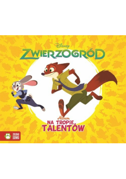 Na tropie talentów Zwierzogród Disney