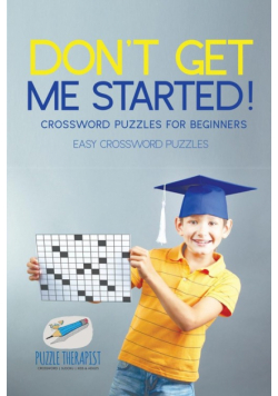 Don't Get Me Started! | Crossword Puzzles for Beginners | Easy Crossword Puzzles