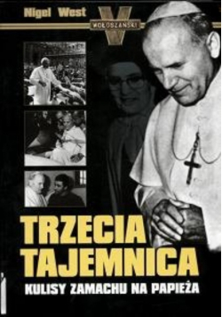 Trzecia tajemnica Kulisy zamachu na Papieża
