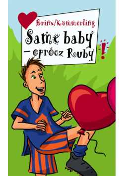 Same baby - oprócz Ruby