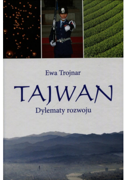 Tajwan Dylematy rozwoju