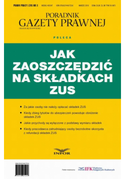Jak zaoszczędzić na składkach ZUS