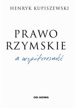 Prawo rzymskie a współczesność