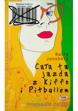 Cała ta jazda z Kiffo i Pitbullem