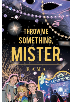 Throw Me Something, Mister