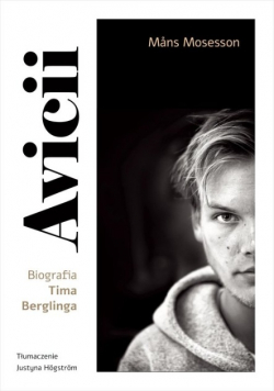 Avicii Biografia Tima Berglinga