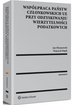Współpraca państw członkowskich UE przy odzyskiwaniu wierzytelności podatkowych