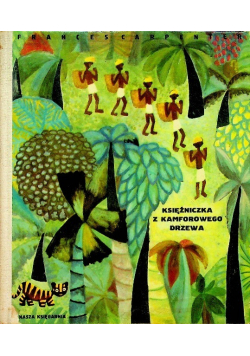 Księżniczka z kamforowego drzewa