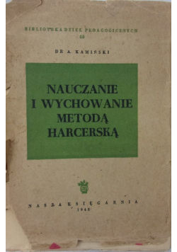 Nauczanie i wychowanie metodą harcerską 1948 r.