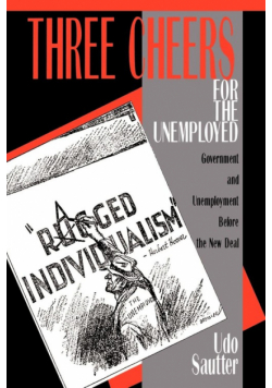 Three Cheers for the Unemployed