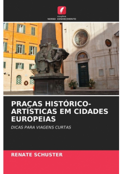 Praças Histórico-Artísticas Em Cidades Europeias