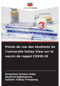 Points de vue des étudiants de l'université Valley View sur le vaccin de rappel COVID-19
