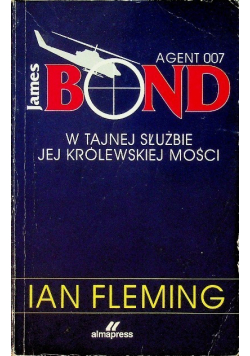 James Bond agent 007 W tajnej służbie jej królewskiej mości