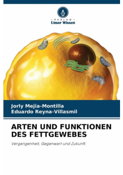 Arten Und Funktionen Des Fettgewebes