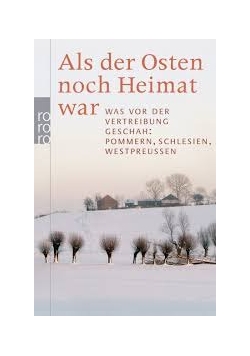Als der Osten noch Heimat war