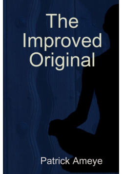 The Improved Original