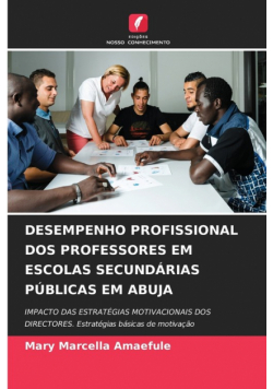 Desempenho Profissional Dos Professores Em Escolas Secundárias Públicas Em Abuja