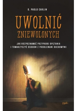 Uwolnić zniewolonych
