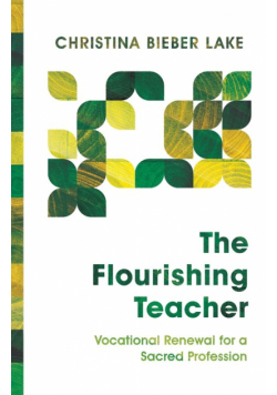 The Flourishing Teacher