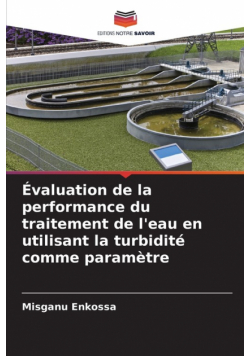 Évaluation de la performance du traitement de l'eau en utilisant la turbidité comme paramètre