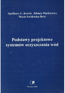 Podstawy projektowe systemów oczyszczania wód