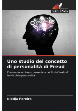 Uno studio del concetto di personalità di Freud