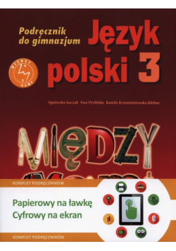 Między nami 3 Język polski Podręcznik + multipodręcznik