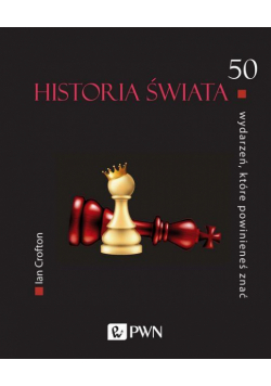 50 idei, które powinieneś znać. Historia świata