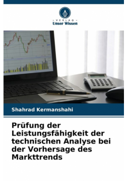 Prüfung der Leistungsfähigkeit der technischen Analyse bei der Vorhersage des Markttrends