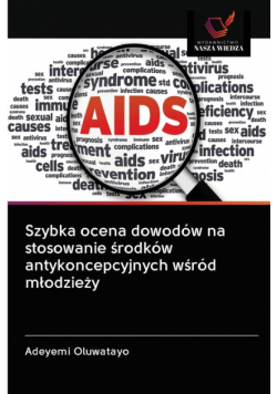 Szybka ocena dowodów na stosowanie środków antykoncepcyjnych wśród młodzieży