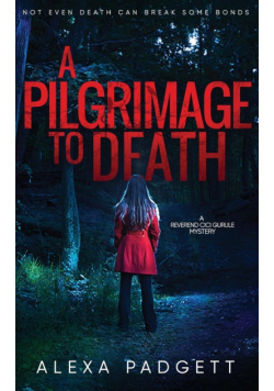 A Pilgrimage to Death