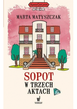Sopot w trzech aktach