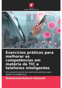 Exercícios práticos para melhorar as competências em matéria de TIC e telefones inteligentes