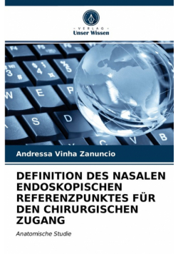 Definition Des Nasalen Endoskopischen Referenzpunktes Für Den Chirurgischen Zugang