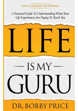 Life Is My Guru
