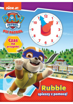 Psi Patrol Czas na przygodę Rubble spieszy z pomocą!