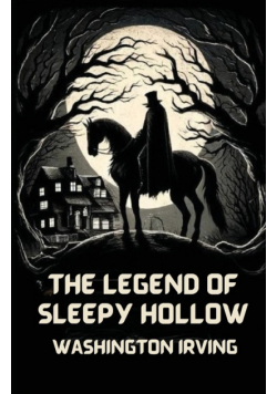 The Legend Of Sleepy Hollow(Illustrated)