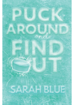 Puck Around and Find Out