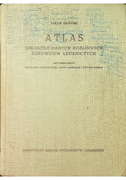 Atlas sproszkowanych roślinnych surowców leczniczych